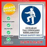CMC362 Wear Safety Belt (24.5x17.5cm) PPE Mandatory OSHA Warning Sign Sticker Tali Perlindungan Indu