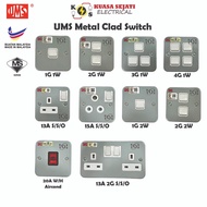 UMS Metal Clad 13A/ 13A 2G/ 15A/ 1G 1W/ 2G 1W/ 3G 1W/ 4G 1W/ 1G 2W/ 2G 2W/ 20A Water Heater 1Way & 2