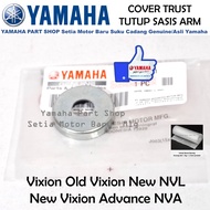 Cover Trust Tutup Arm Sasis Vixion Old NVL New Advance NVA Asli Yamaha Setia Motor Baru Surabaya