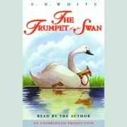 The Trumpet of the Swan E. B. White