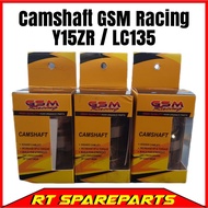 Cam GSM Gcom Gsm racing Yamaha Y15ZR LC 135 High Quality