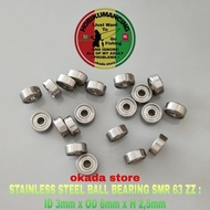 STAINLESS STEEL BALL BEARING SMR 63 ZZ : ID 3mm x OD 6mm x H 2,5mm