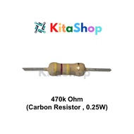 470k Ohm (Carbon Resistor, 0.25W)