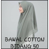 Tudung Bawal Cotton / Bidang 50 / Bawal / Tudung Bawal / Bawal Cotton