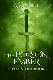 The Poison Ember A.M. Obst