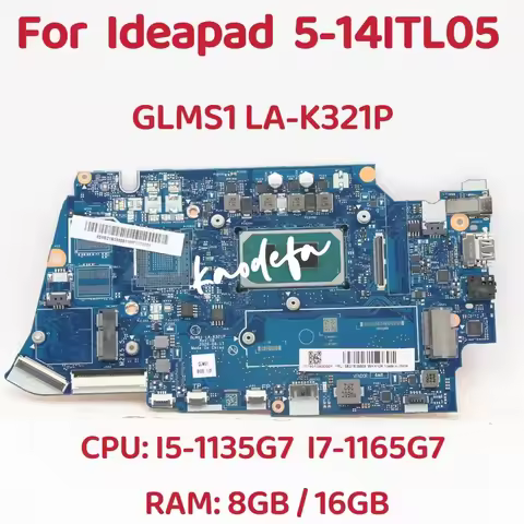 LA-K321P Motherboard.For Lenovo Ideapad 5-14ITL05 Laptop Motherboard CPU: I5-1135G7 I7-1165G7 RAM: 8
