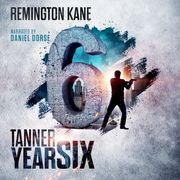 Tanner: Year Six Remington Kane