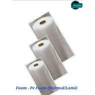 💥Pe Foam 1mm  Normal & Lami * From 50sqft
