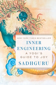 Inner Engineering : A Yogi's Guide to Joy [Hardcover]