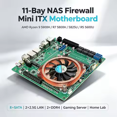 11‑Bay NAS Firewall Mini ITX Motherboard AMD Ryzen 9 5900H R7 5800H 5825U R5 5600U 8*SATA 2*2.5G LAN