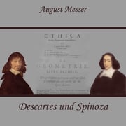 Descartes und Spinoza August Messer
