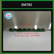 Tcon panel tv lcd Polytron plm 24M60