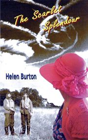 The Scarlet Splendour Helen Burton