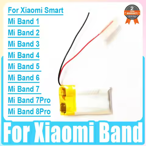 High Quality Brand-New Replacement Battery For Xiaomi Mi Band 1 2 3 4 5 6 7 Pro / 8Pro Smart Bracele