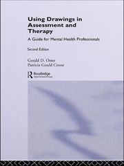 Using Drawings in Assessment and Therapy Gerald D. Oster
