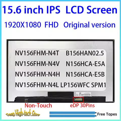 15.6 Inch Laptop LCD Screen NV156FHM-N4T NV156FHM-N4V B156HAN02.5 N156HCA-E5A E5B LP156WFC SPM1 Matr