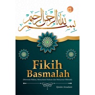 Basmalah Fiqh Book (Challenging Meaning, Diving into Law and Following Wisdom) - Qosim Arsdani