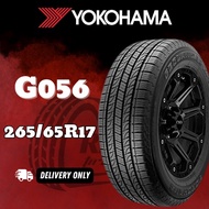 【265/65R17】 YOKOHAMA G056 CAR KERETA TYRE TIRE TAYAR SIZE 4X4 TYRE *2656517 265 65 17 265-65-17 265X65X17*