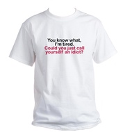 Idiot Cool Custom T-Shirt