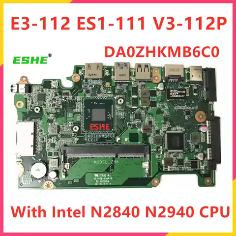 DA0ZHKMB6C0 ZHK For Acer Aspire E3-112 ES1-111 V3-112P Laptop Motherboard NBMRK11001 NB.MRK11.001 Wi