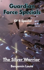 Guardian Force Series II Specials: Silver Warrior Benjamin Louie