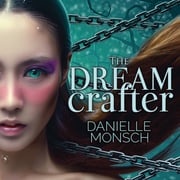 The Dream Crafter Danielle Monsch