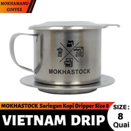 Mokhastock Coffee Vietnam Drip - Filter/Filter Coffee Dripper Size 8