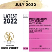 Immigration Act 1959/63 (Act 155), Regulations and Order & Passports Act 1966 (Act 150) and Orders [