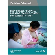 Baby Friendly Hospital Initiative (BFHI)