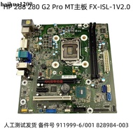 HP 288 280 G2 ProMT Motherboard911999-001 828984- 003 FX-ISL-1 V2.0