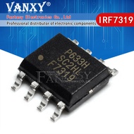 10PCS IRF7319 F7319 SOP IRF7306 IRF7307 IRF7309 IRF7313 IRF7314 IRF7341 IRF7343 IRF7389 IRF7103 IRF7