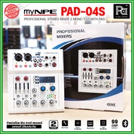 myNPE PAD-04S Mixer มิกเซอร์อนาลอก 4 ชาแนล 2 ไมค์ 1 สเตอริโอ เอฟเฟคแท้ในตัว 99DSP Mixer myNPE รุ่น P