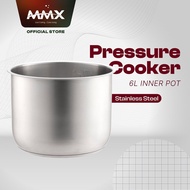 MMX Ewant Add on Pressure Cooker Inner Pot (6L)