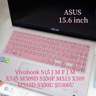 Keyboard Cover For 15.6 Inch ASUS Vivobook S15 J M F J M X515 M509D S530F M515 X509 M515D S530U S5300U  Waterproof Dust-proof Soft Silicone Laptop Protective Film Case