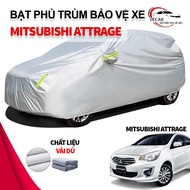 [Mitsubishi Attrage] Bạt phủ xe Mitsubishi Attrage áo chùm phủ kín bảo vệ xe ô tô chất liệu vải dù o