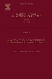 Analysis and Risk of Nanomaterials in Environmental and Food Samples Damia Barcelo