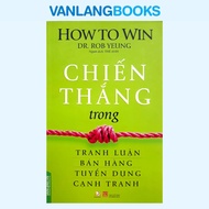 Book - Victory in Debate, Sales, Recruitment, Competition (TL Van Lang)