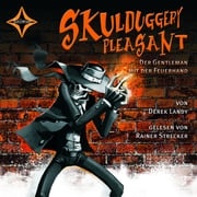 Skulduggery Pleasant, Folge 1: Der Gentleman mit der Feuerhand Derek Landy