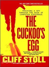 The Cuckoo's Egg ─ Tracking A Spy Through The Maze Of Computer Espionage