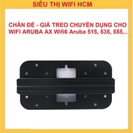 Dedicated Bracket, Mount (Pas) for WIFI ARUBA AX Wifi6 Aruba 515, 535, 555,...