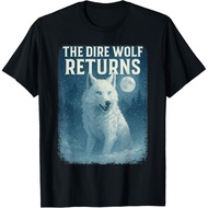 Funny The Dire Wolf Returns Dire Wolf T-Shirt Unisex T-Shirt