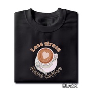 LESS STRESS MORE COFFEE MINIMALIST UNISEX PLAIN TSHIRT Milk silk 71F4