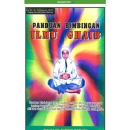 BUKU PANDUAN BIMBINGAN ILMU GHAIB & SPIRITUAL | Ilmu Hikmah, Kerohanian & Pengetahuan Alam Ghaib