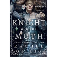 The Knight and the Moth by Rachel Gillig (Paperback)