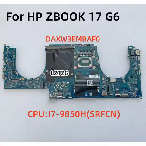 DAXW3EMBAF0 For HP ZBOOK 17 G6 Laptop Motherboard CPU I7-9850H SRFCN UMA DDR4 L67964-601 L67964-001 