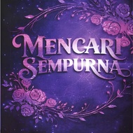 Mencari Sempurna (Idea Kreatif)