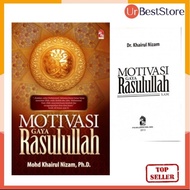 BUKU MOTIVASI " Motivasi Gaya Rasulullah"