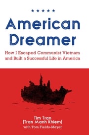 American Dreamer Tim Tran