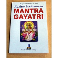 Devotion and Effectiveness of Gayatri Mantra