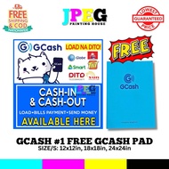 GCASH #1 FREE GCASH PAD Cash in cash out Affordable High Quality Tarpaulin SQ FP